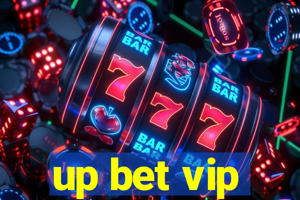 up bet vip