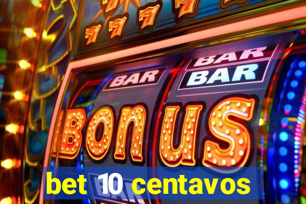 bet 10 centavos