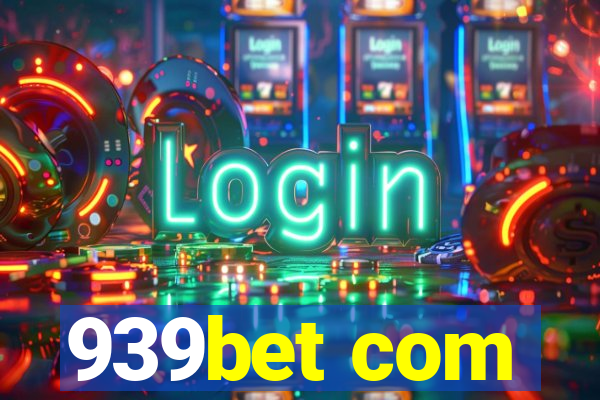 939bet com