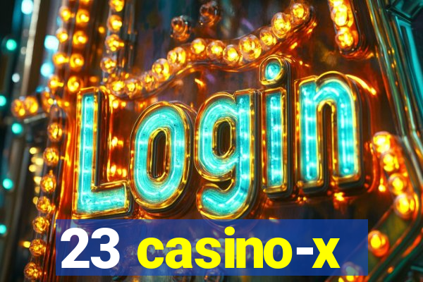 23 casino-x