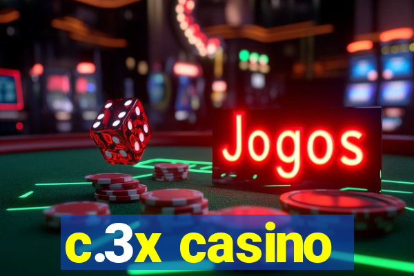 c.3x casino