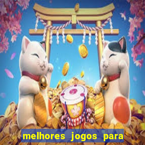 melhores jogos para ganhar dinheiro