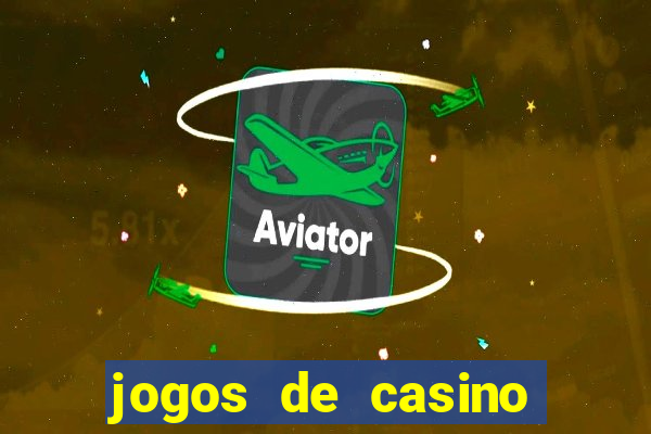 jogos de casino gratis maquinas