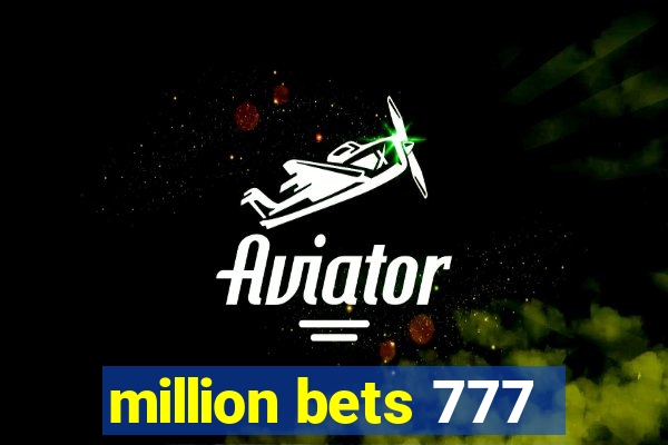 million bets 777