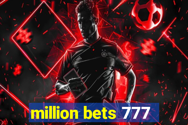 million bets 777