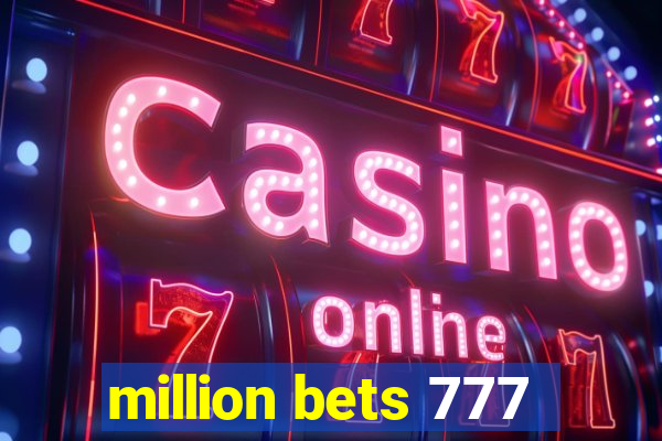 million bets 777