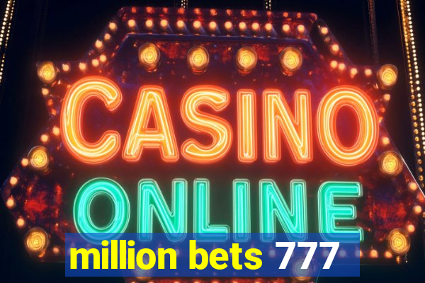 million bets 777