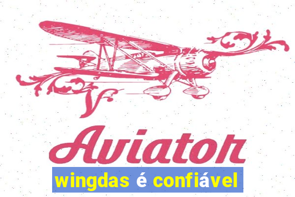 wingdas é confiável