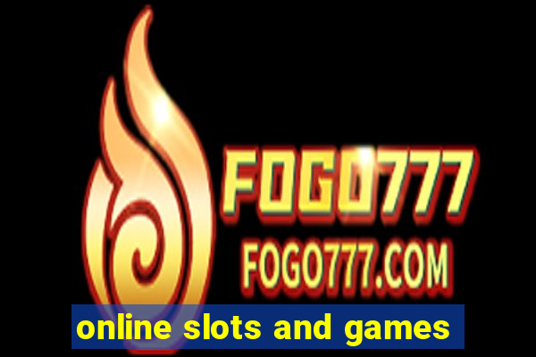 online slots and games