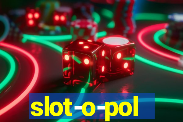 slot-o-pol