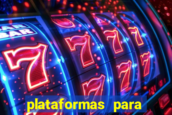 plataformas para jogar fortune tiger