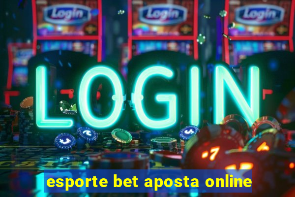 esporte bet aposta online