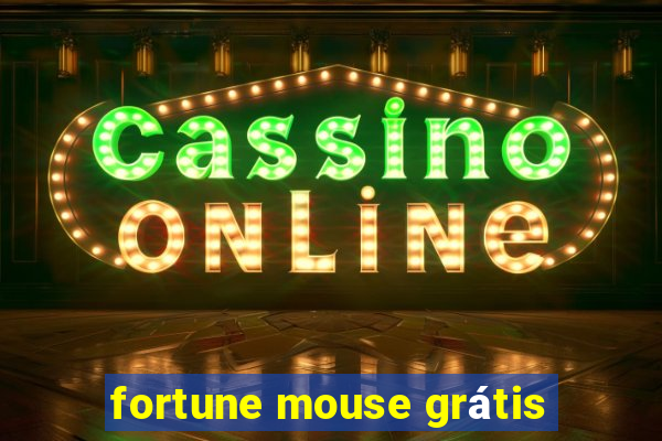 fortune mouse grátis