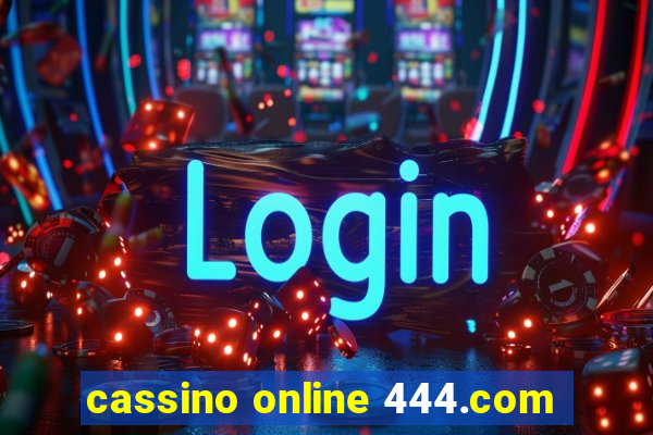 cassino online 444.com