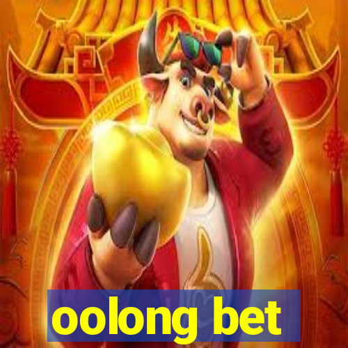 oolong bet