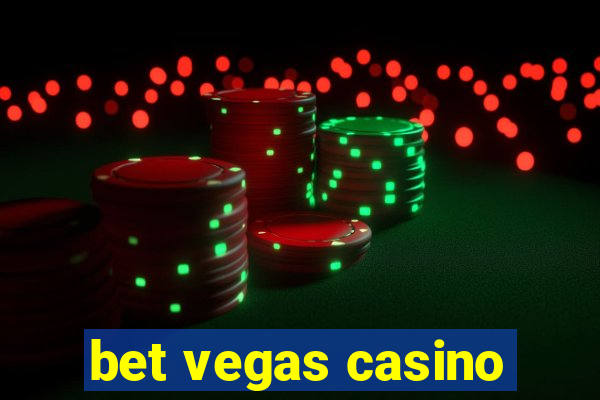 bet vegas casino