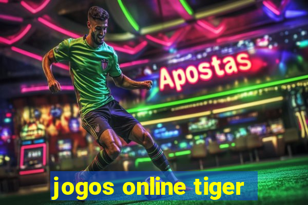 jogos online tiger