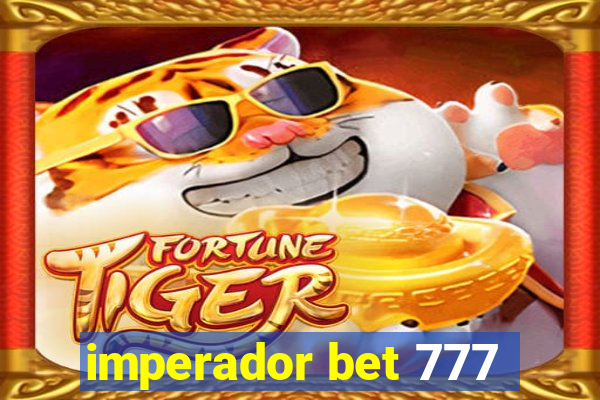 imperador bet 777