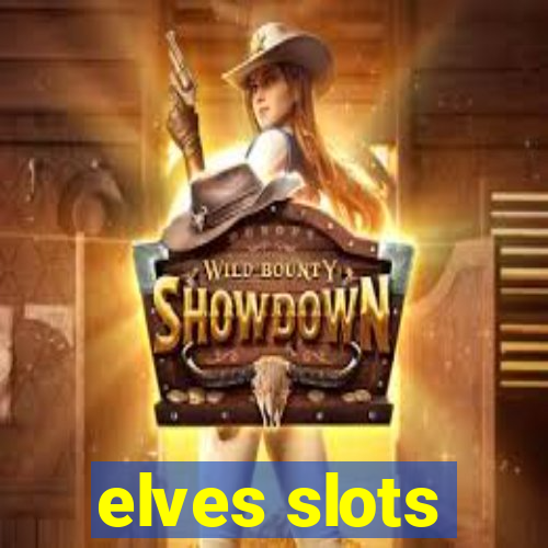 elves slots