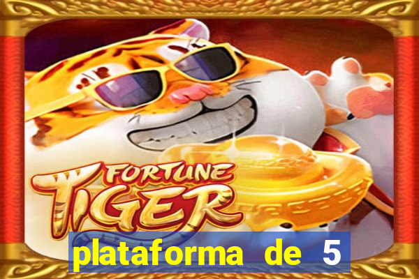 plataforma de 5 reais do tigre