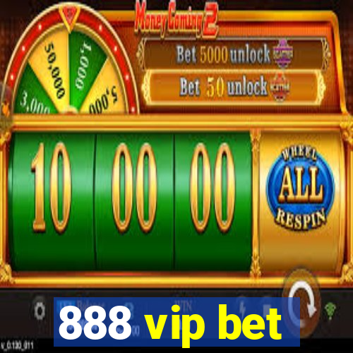 888 vip bet