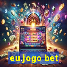 eu.jogo bet