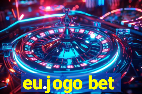 eu.jogo bet