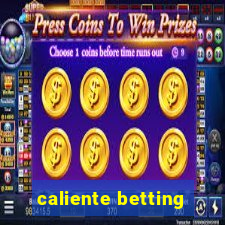 caliente betting