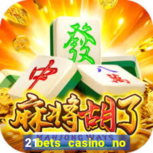 21bets casino no deposit bonus