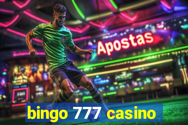 bingo 777 casino