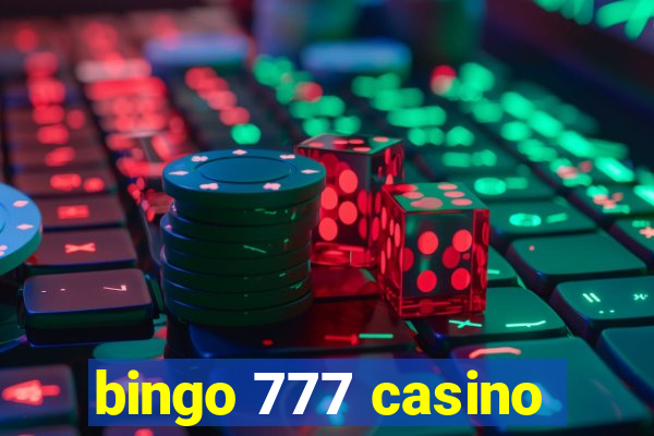 bingo 777 casino