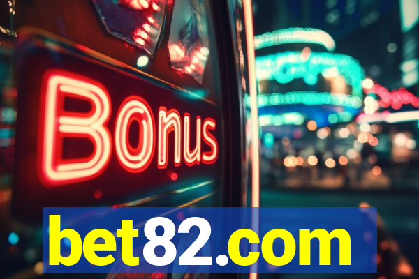 bet82.com