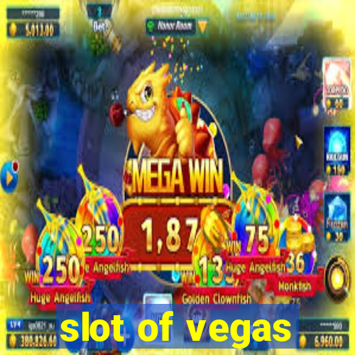 slot of vegas