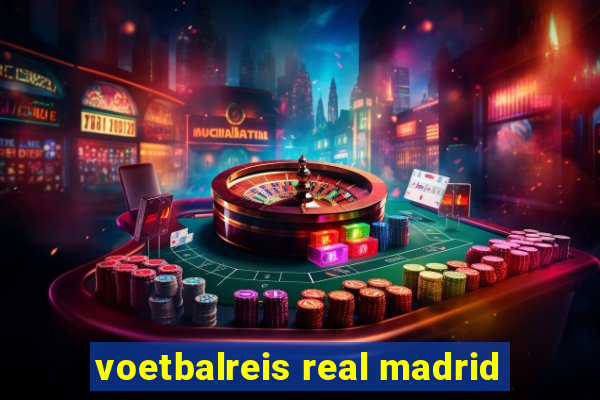 voetbalreis real madrid