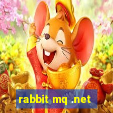 rabbit mq .net