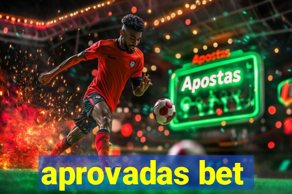 aprovadas bet