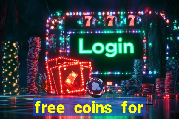 free coins for cash frenzy casino