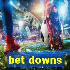 bet downs