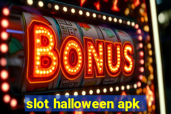 slot halloween apk