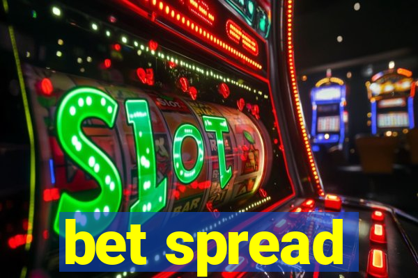 bet spread