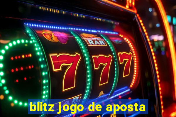 blitz jogo de aposta