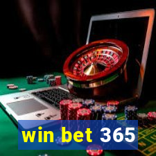 win bet 365