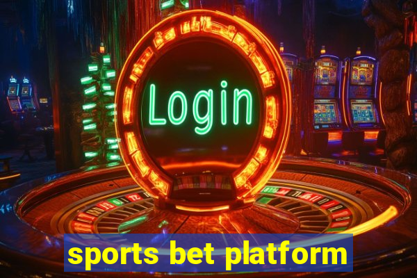 sports bet platform