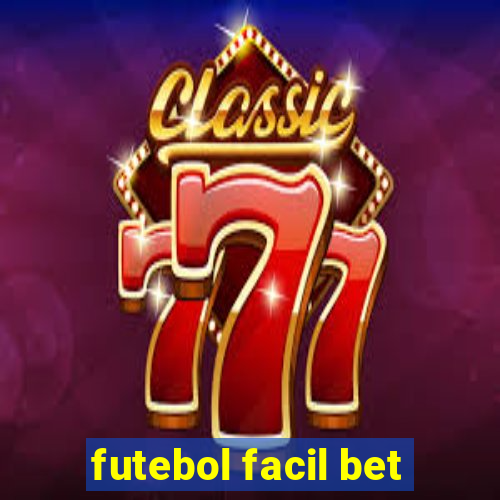 futebol facil bet