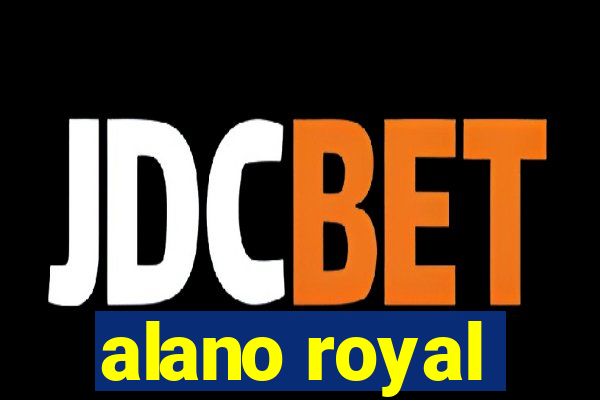 alano royal