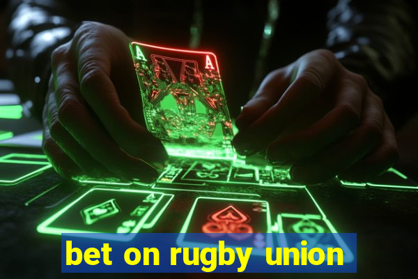 bet on rugby union