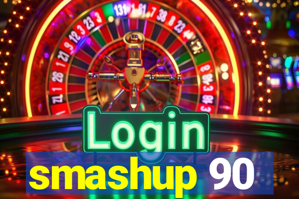 smashup 90