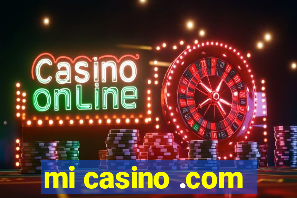 mi casino .com