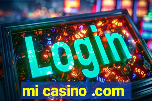 mi casino .com