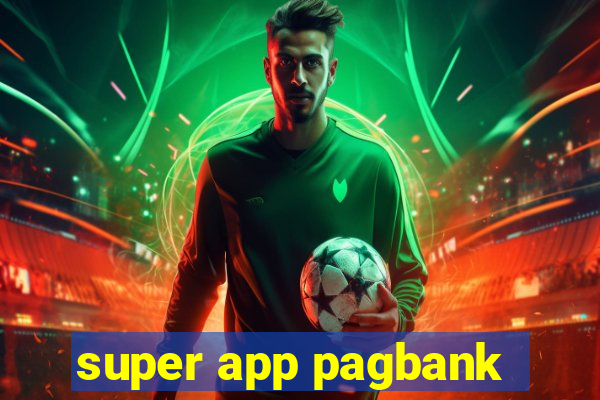 super app pagbank